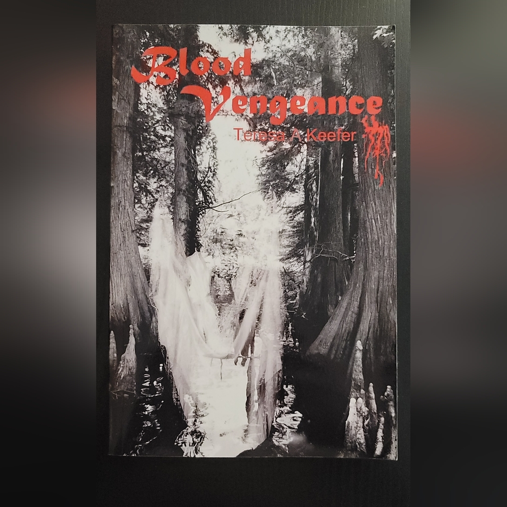 Blood vengeance  Teresa A Keefer  Author signed paperback book